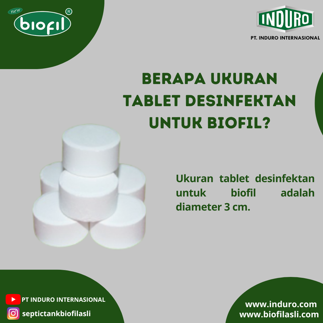 Berapa Ukuran Tablet desinfektan untuk biofil